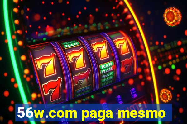 56w.com paga mesmo